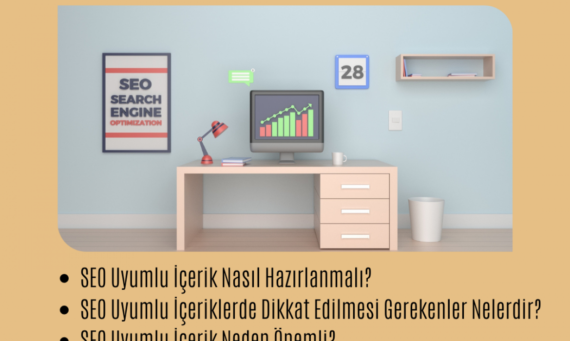 SEO Uyumlu İçerik Nedir?